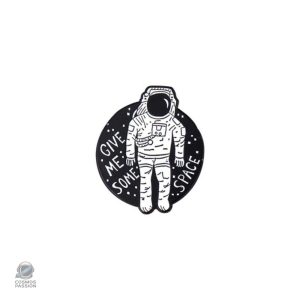 Pin's Astronaute I Need More Space en design original