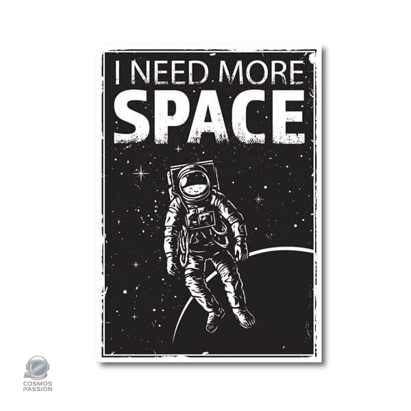 poster-espace-astronaute-1 Poster Astronaute I Need More Space pour décoration murale